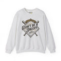 Don't Be A Jagoff Crewneck. Apparel Color: Ash. A blend of 50% cotton and 50% polyester for cozy durability. With an Elastic ribbed collar, and Double-needle stitching.