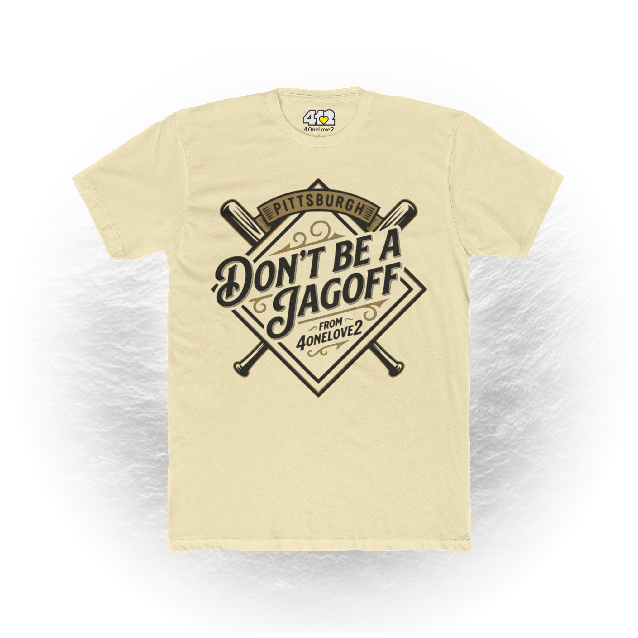 Pittsburgh Don't Be A Jagoff Unisex T-Shirt